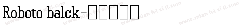 Roboto balck字体转换